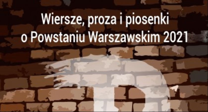 Wiersze, proza i piosenki o Powstaniu Warszawskim