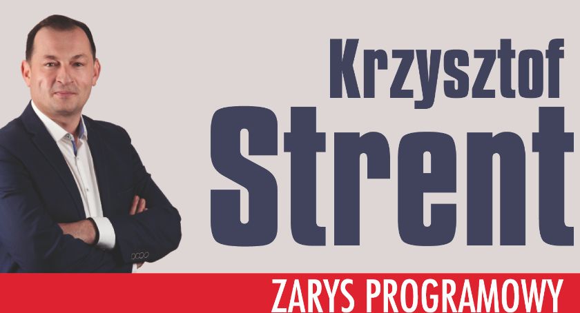 Dynamiczna Gmina, blisko ludzi - Krzysztof STRENT, kandydat na Wójta Gminy Wiązownica 