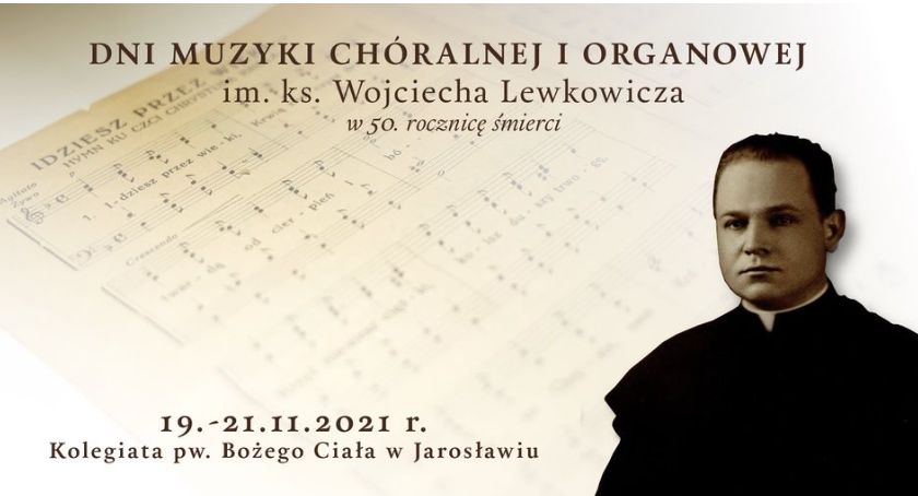 Dni muzyki chóralnej i organowej im. ks. Wojciecha Lewkowicza