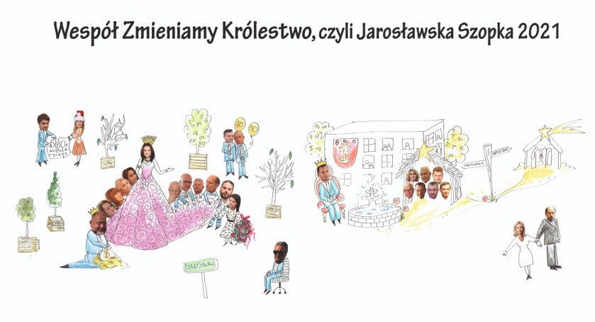Wespół Zmieniamy Królestwo, czyli Jarosławska Szopka 2021 
