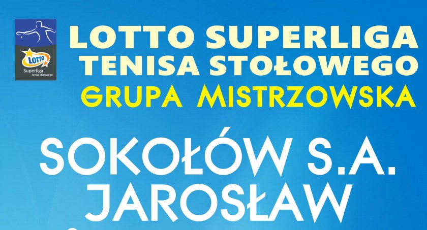 Mecz LOTTO Superligi: Sokołów S.A. Jarosław – UKS Dojlidy Białystok 
