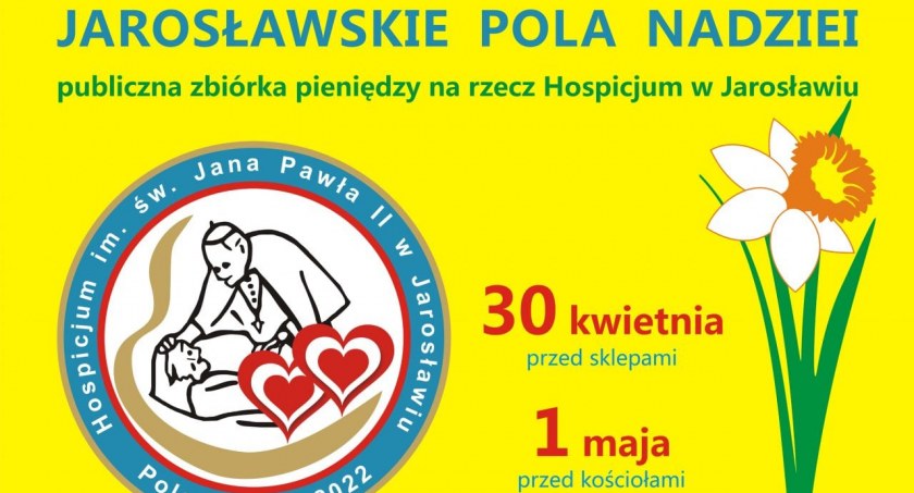 Jarosławskie Pola Nadzie. Zbiórka pieniędzy dla Hospicjum w Jarosławiu