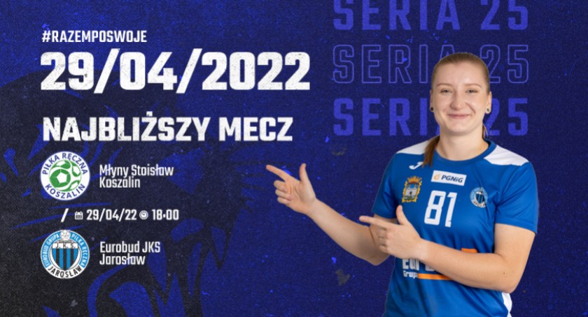 PGNiG Superliga Kobiet: Młyny Stoisław Koszalin – Eurobud Grupa JKS Jarosław