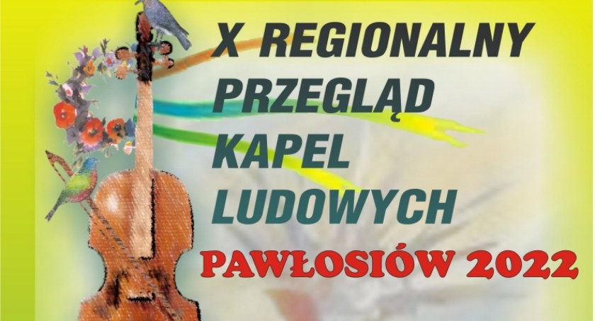 X Regionalny Przegląd Kapel Ludowych w Pawłosiowie
