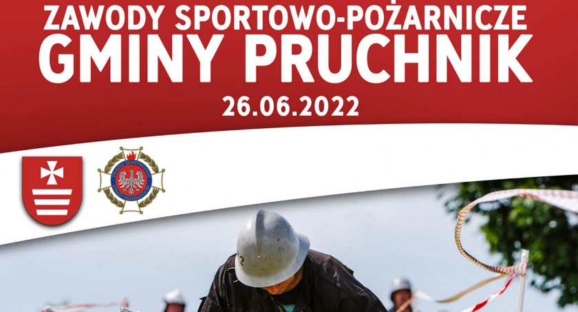 Zawody Sportowo-Pożarnicze Gminy Pruchnik