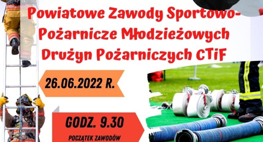 Powiatowe Zawody Sportowo-Pożarnicze Młodzieżowych Drużyn Pożarniczych CTiF