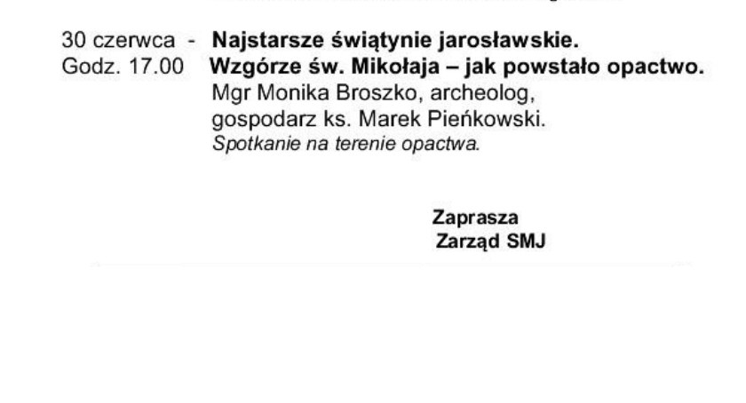 Wykład SMJ - Najstarsze świątynie jarosławskie. Wzgórze św. Mikołaja - jak powstało opactwo