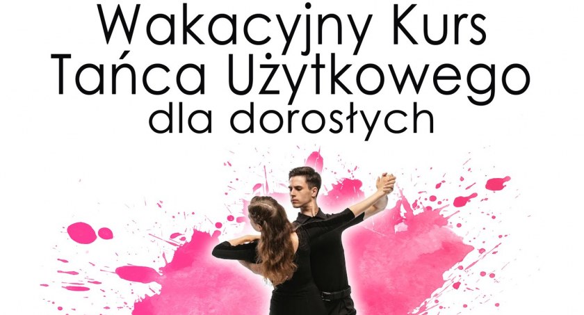 Wakacyjny Kurs Tańca Towarzyskiego dla dorosłych