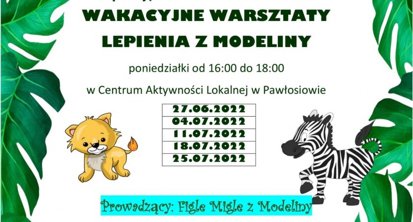 Wakacyjne Warsztaty Lepienia z Modeliny