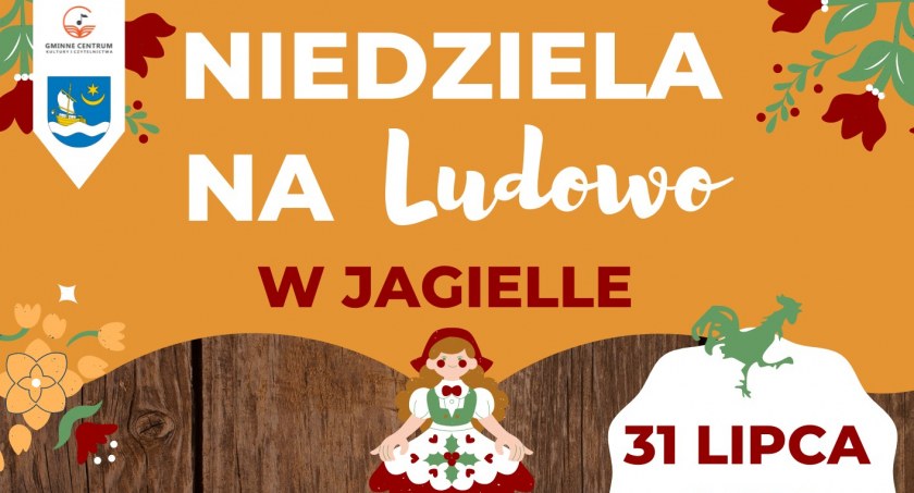 Niedziela na Ludowo w Jagielle