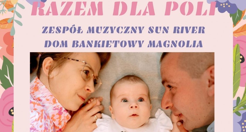 Pomóżmy małej Poli i wybierzmy się na zabawę taneczną do Magnolii w Kisielowie