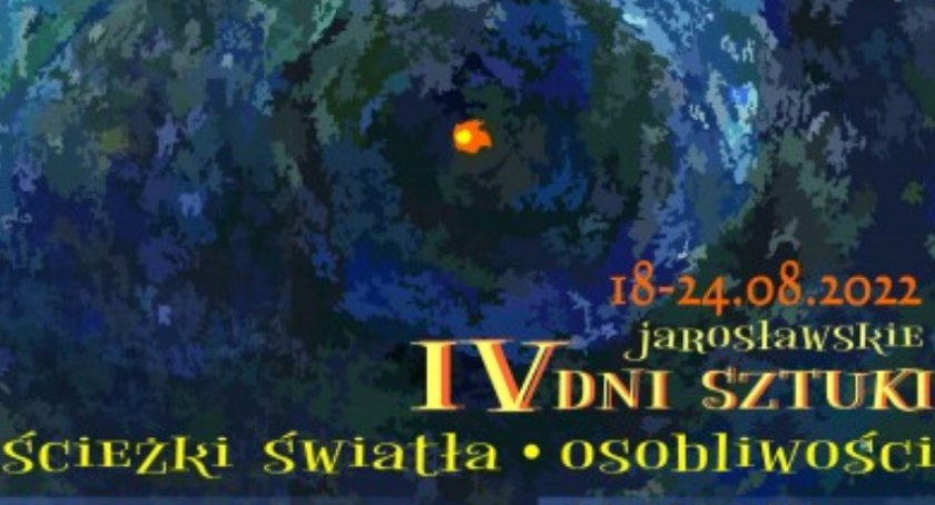 IV Jarosławskie Dni Sztuki