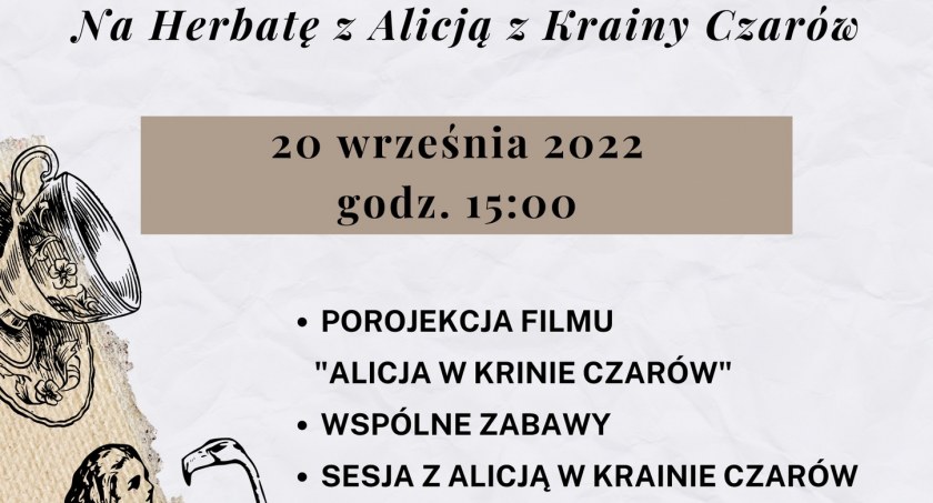 Herbatka z Alicją z Krainy Czarów