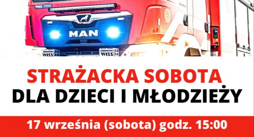 Strażacka Sobota dla Dzieci i Młodzieży