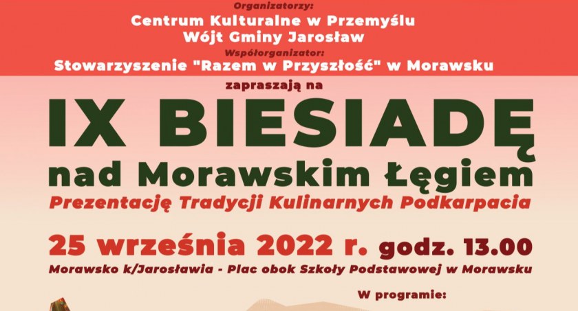 Biesiada nad Morawskim Łęgiem, czyli Prezentacja Tradycji Kulinarnych Podkarpacia