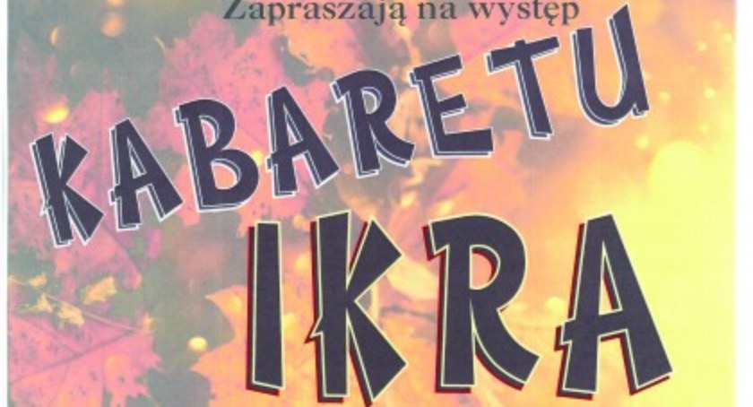 Występ Kabaretu Ikra
