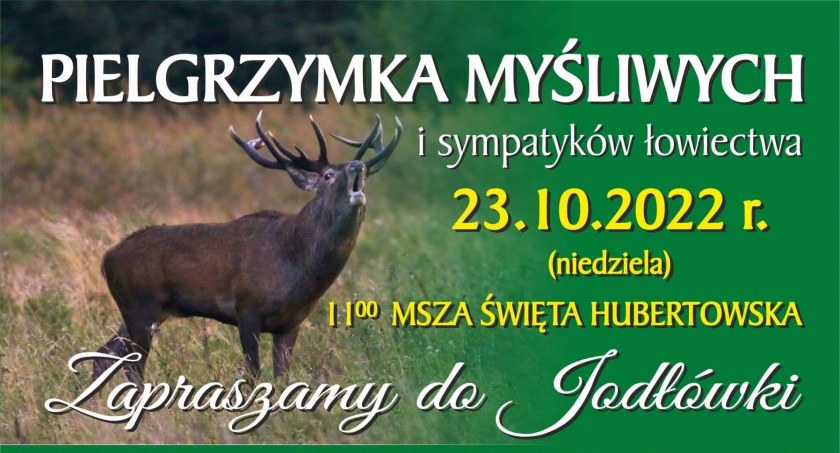 Pielgrzymka Myśliwych i sympatyków łowiectwa do Jodłówki