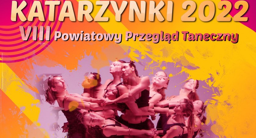 VIII Powiatowy Przegląd Taneczny Katarzynki