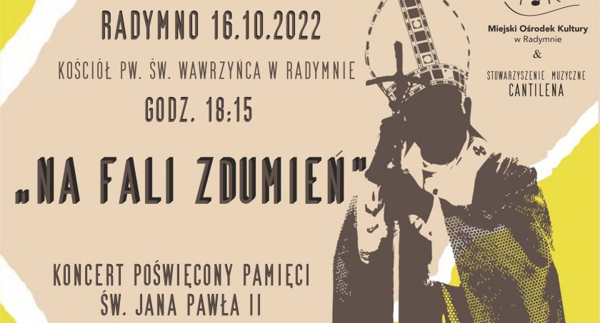 Koncert poświęcony pamięci św. Jana Pawła II - Na Fali Zdumień