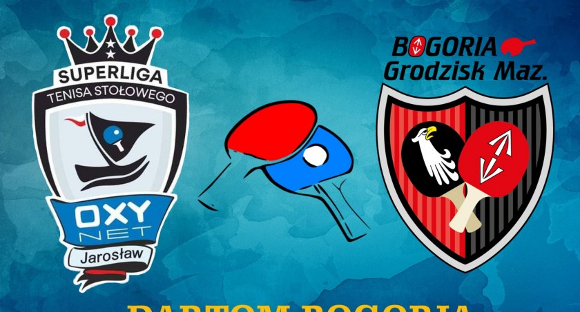 LOTTO Superliga Tenisa Stołowego: Oxynet Jarosław - Dartom Bogoria Grodziska Mazowiecki 