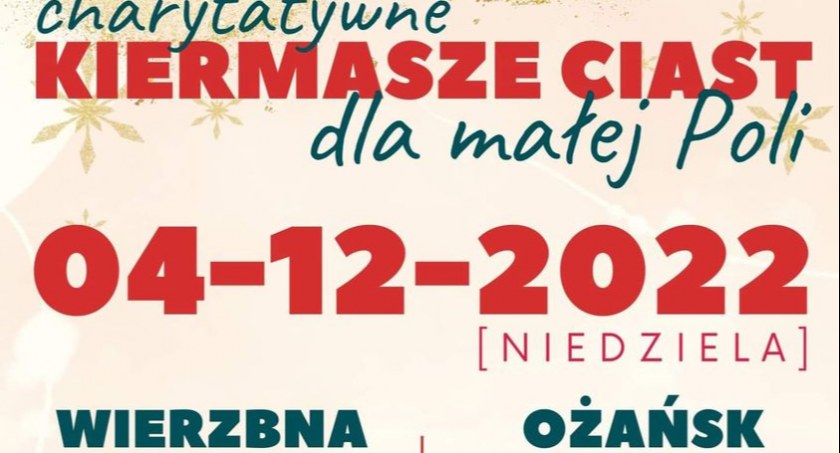 Kiermasz ciast w Ożański i Wierzbnej na leczenie Poli