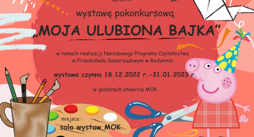 Do końca roku wystawa pokonkursowa Moja ulubiona bajka w MOK w Radymnie       