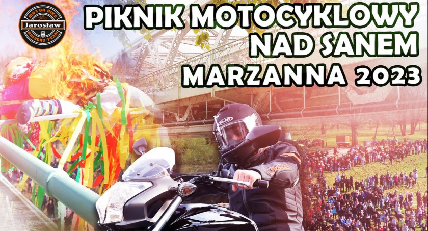 Marzanna 2023 - Piknik Motocyklowy nad Sanem