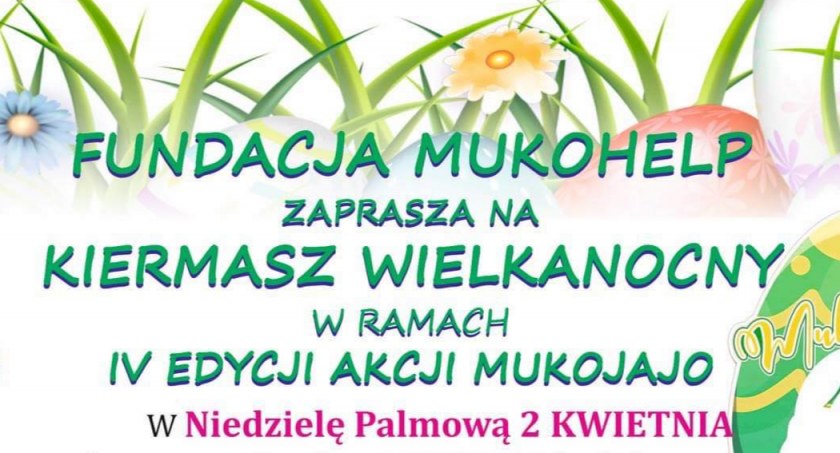 Mukojajo  – Kiermasz Wielkanocny na rzecz chorych na mukowiscydozę