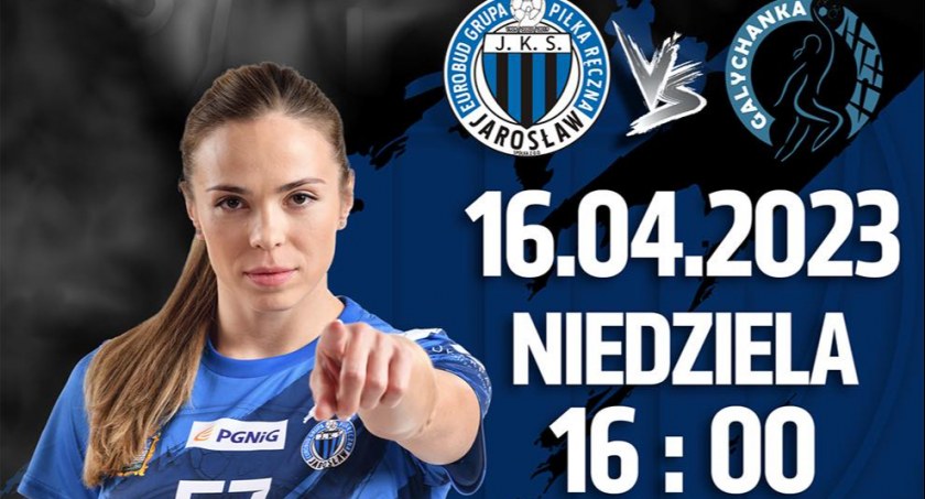 PGNiG Superliga Kobiet: Eurobud Grupa JKS Jarosław - Galiczanka Lwów
