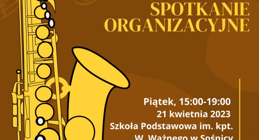 Orkiestra Dęta w Sośnicy zaprasza na spotkanie organizacyjne 