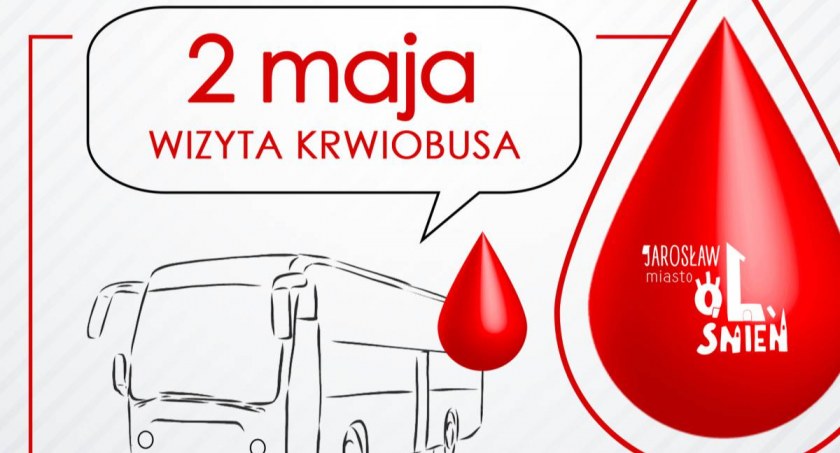 2 maja do Jarosławia przyjedzie krwiobus. Podziel się darem życia