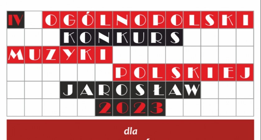 IV Ogólnopolski Konkurs Muzyki Polskiej w szkole muzycznej w Jarosławiu