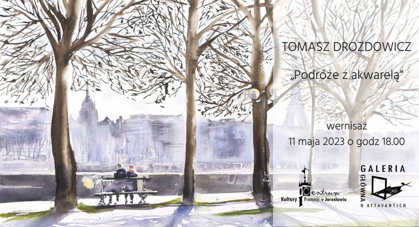 Podróże z akwarelą Tomasza Drozdowicza - wernisaż wystawy w Galerii u Attavantich w Jarosławiu