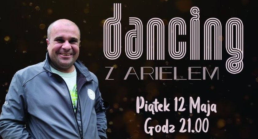 Dancing z Arielem w Klubie Decybel w Jarosławiu