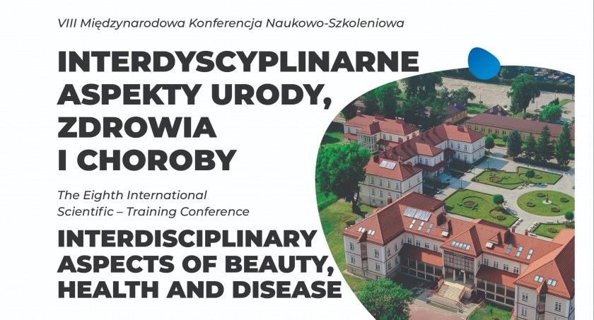 Interdyscyplinarne aspekty zdrowia i chorób - konferencja w PWSTE w Jarosławiu