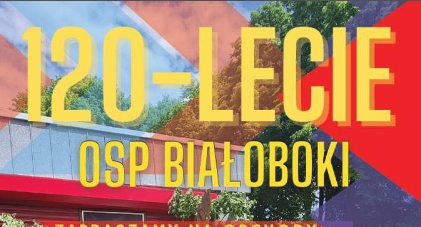 120-lecie OSP Białoboki w gminie Gać