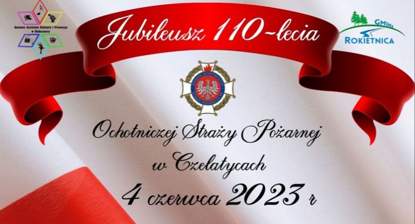 Jubileusz 110-lecia OSP w Czelatycach
