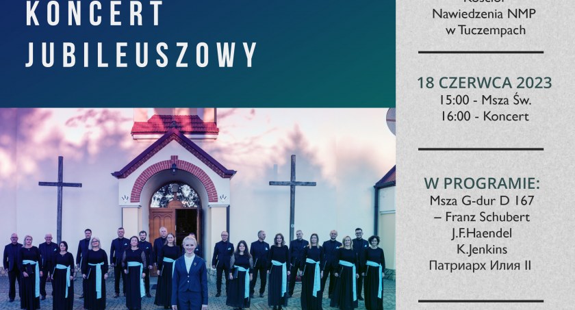 Koncert z okazji 10-lecia Chóru Deo Cantamus w Tuczempach