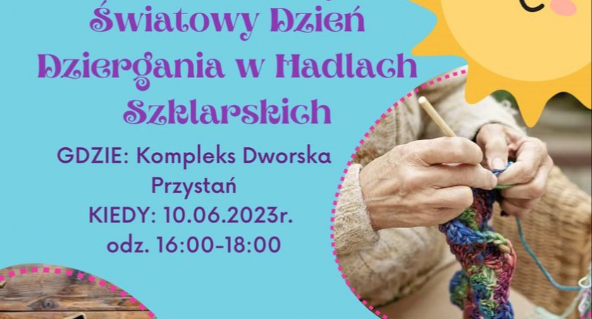 Światowy Dzień Dziergania w Hadlach Szklarskich