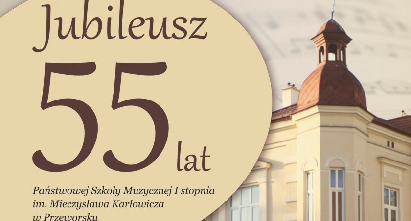 Jubileusz 55-lecia Państwowej Szkoły Muzycznej I st. w Przeworsku