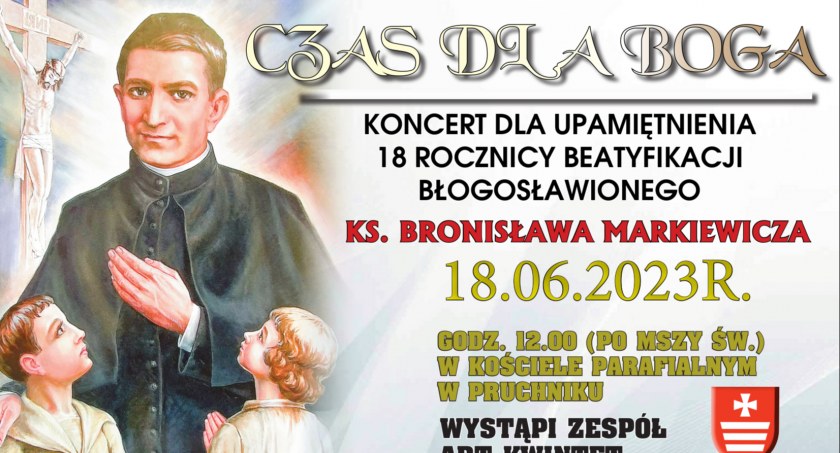  Koncert z okazji 18 rocznicy beatyfikacji ks. Bronisława Markiewicza