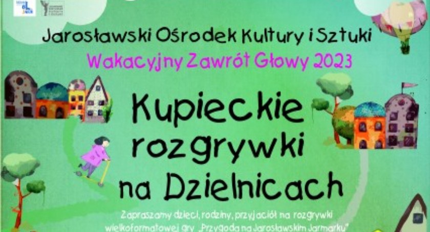 Kupieckie rozgrywki w dzielnicach - Wakacyjny Zawrót Głowy