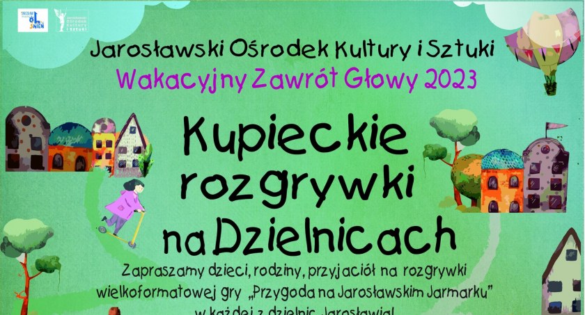 Kupieckie rozgrywki w dzielnicach - Wakacyjny Zawrót Głowy