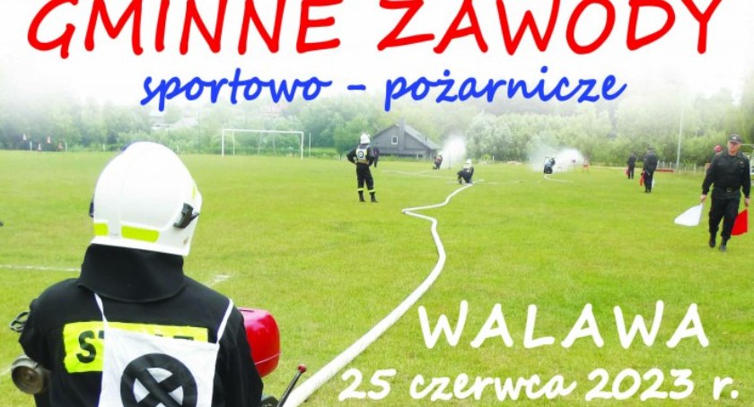 Gminne zawody sportowo-pożarnicze w Walawie (gmina Orły)