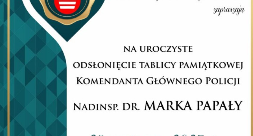 Odsłonięcie Tablicy Pamiątkowej Komendanta Głównego Policji Nadinsp. Dr. Marka Papały