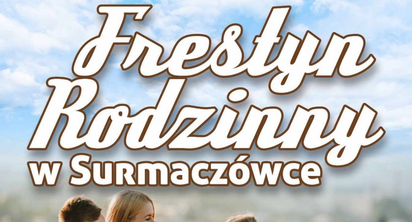 Festyn Rodzinny w Surmaczówce