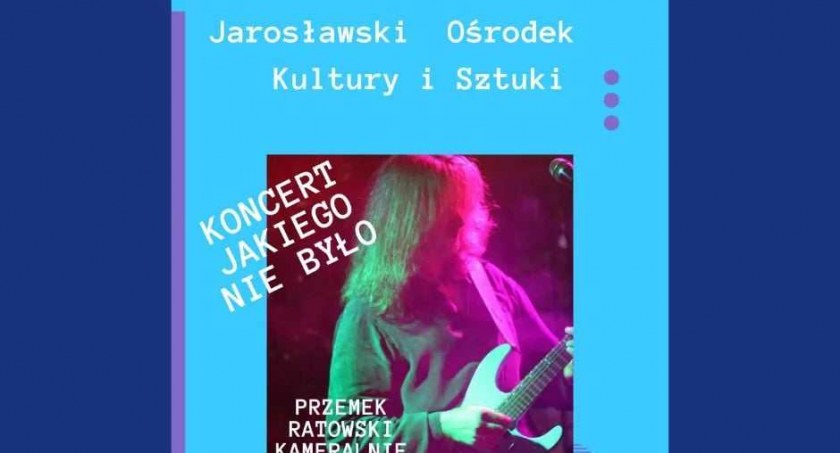 Koncert Przemka Ratowskiego