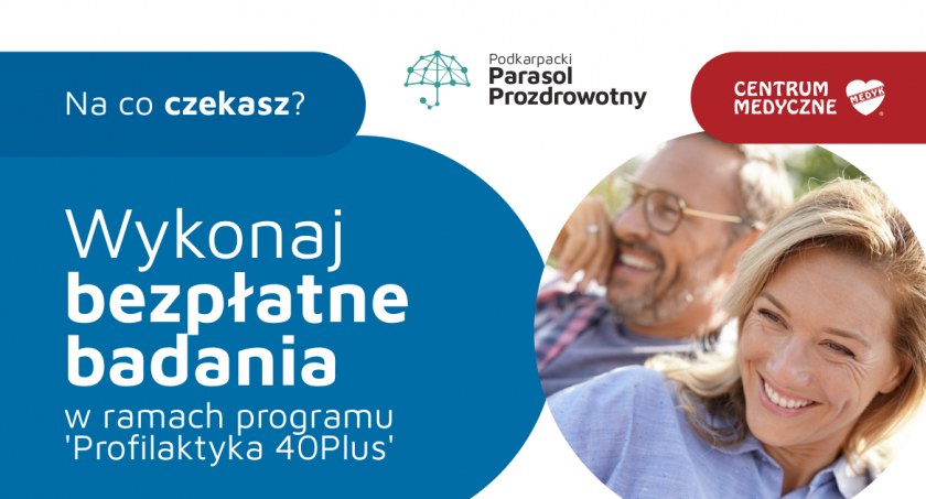 Bezpłatne badania - Profilaktyka 40 Plus
