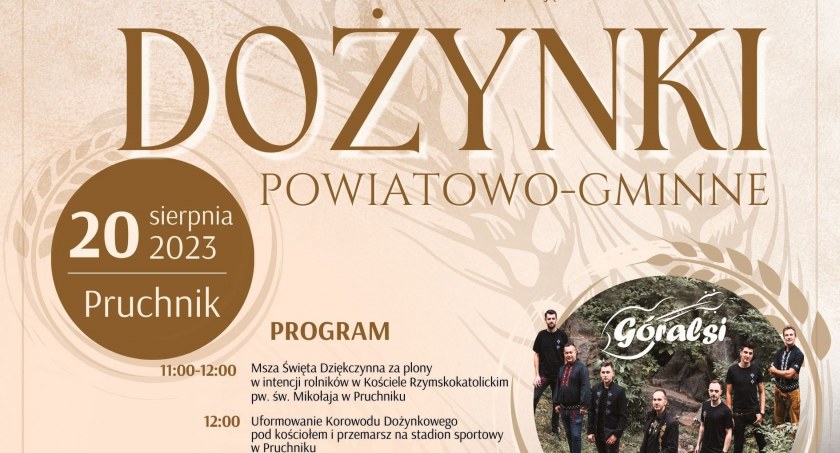 Już w niedzielę Dożynki Powiatowo-Gminne w Pruchniku. Zagra zespół GÓRALSI