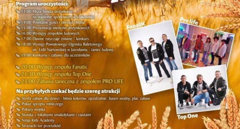Dożynki Gminne w Makowisku. A wieczorem zabawa z zespołami: Fanatic, Top One i Pro Live 